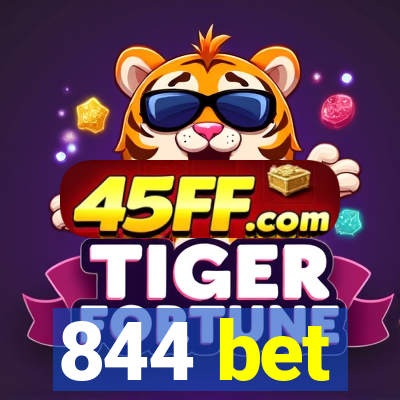 844 bet